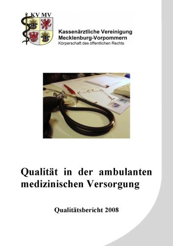 Qualitätsbericht der KVMV für das Jahr 2008 (c) KVMV